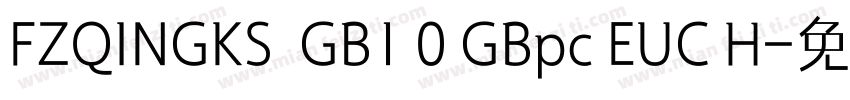FZQINGKS  GB1 0 GBpc EUC H字体转换